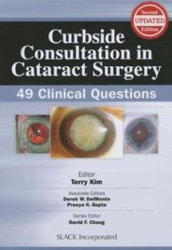 Curbside Consultation in Cataract Surgery: 49 Clinical Questions (ORIGINAL PDF from Publisher)