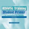 Athletic Training Student Primer: A Foundation for Success (EPUB)