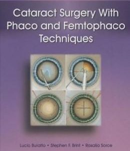 Cataract Surgery with Phaco and Femtophaco Techniques (ORIGINAL PDF from Publisher)