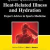 Quick Questions Heat-Related Illness: Expert Advice in Sports Medicine