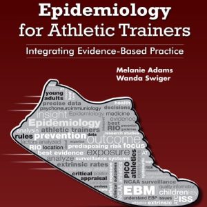 Epidemiology for Athletic Trainers: Integrating Evidence-Based Practice (EPUB)