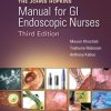 The Johns Hopkins Manual for GI Endoscopic Nurses, 3rd Edition (Original PDF from Publisher)