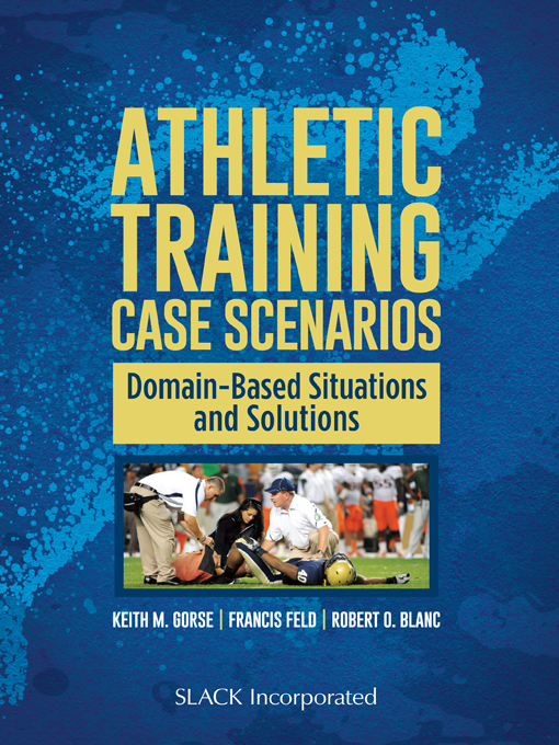 Athletic Training Case Scenarios: Domain-Based Situations and Solutions (EPUB)