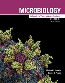 Microbiology: Laboratory Theory & Application, Brief 3e (Original PDF from Publisher)