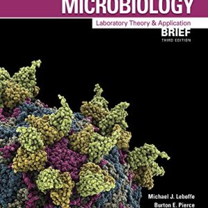 Microbiology: Laboratory Theory & Application, Brief 3e (Original PDF from Publisher)