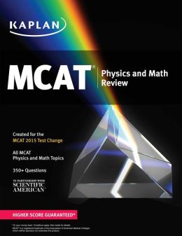 Kaplan MCAT Physics and Math Review: Created for MCAT 2015 (EPUB)