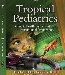 Tropical Pediatrics : A Public Health Concern of International Proportions
