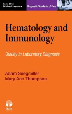 Hematology and Immunology: Diagnostic Standards of Care
