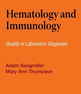 Hematology and Immunology: Diagnostic Standards of Care