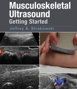 Introduction to Musculoskeletal Ultrasound: Getting Started