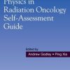 Physics in Radiation Oncology Self-Assessment Guide