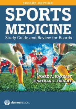 Sports Medicine 2E: Study Guide and Review for Boards (PDF)