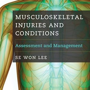 Musculoskeletal Injuries and Conditions: Assessment and Management (PDF)