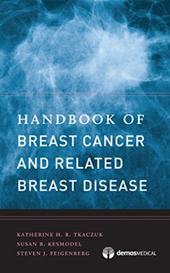 Handbook of Breast Cancer and Related Breast Disease (PDF)