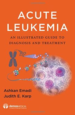 Acute Leukemia: An Illustrated Guide to Diagnosis and Treatment (EPUB)
