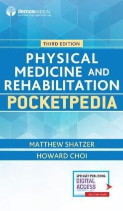 Physical Medicine and Rehabilitation Pocketpedia, 3rd Edition (PDF)
