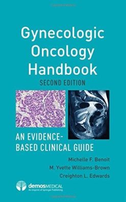 Gynecologic Oncology Handbook: An Evidence-Based Clinical Guide, 2nd Edition (EPUB)