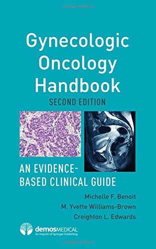 Gynecologic Oncology Handbook: An Evidence-Based Clinical Guide, 2nd Edition (EPUB)
