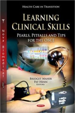 Learning Clinical Skills: Pearls, Pitfalls and Tips for the OSCE