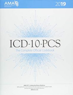 ICD-10-PCS 2019: The Complete Official Codebook (Original PDF from Publisher)