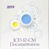 ICD-10-CM Documentation 2019: Essential Charting Guidance to Support Medical Necessity (Original PDF from Publisher)