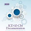 ICD-10-CM Documentation 2020: Essential Charting Guidance to Support Medical Necessity (Original PDF from Publisher)