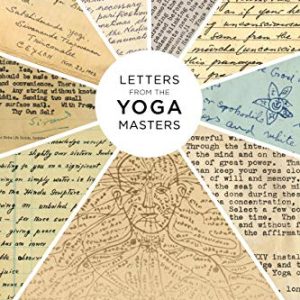 Letters from the Yoga Masters: Teachings Revealed through Correspondence (EPUB)