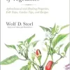 A Curious History of Vegetables: Aphrodisiacal and Healing Properties, Folk Tales, Garden Tips, and Recipes (EPUB)