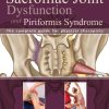 Sacroiliac Joint Dysfunction and Piriformis Syndrome: The Complete Guide for Physical Therapists (EPUB)