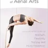 Applied Anatomy of Aerial Arts: An Illustrated Guide to Strength, Flexibility, Training, and Injury Prevention (EPUB)