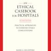 An Ethics Casebook for Hospitals, 2nd Edition (Original PDF from Publisher)