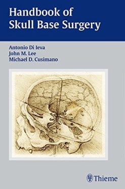 Handbook of Skull Base Surgery (ORIGINAL PDF from Publisher)