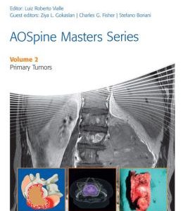 AOSpine Masters Series Volume 2: Primary Tumors (ORIGINAL PDF from Publisher)