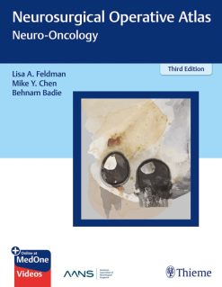 Neurosurgical Operative Atlas: Neuro-Oncology, 3rd Edition (EPUB)
