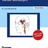 Neurosurgical Operative Atlas: Vascular Neurosurgery, 3rd Edition (Original PDF from Publisher)