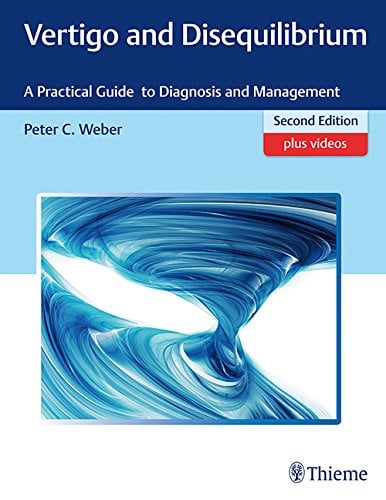 Vertigo and Disequilibrium: A Practical Guide to Diagnosis and Management, 2nd Edition (PDF)