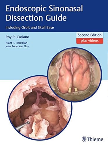 Endoscopic Sinonasal Dissection Guide: Including Orbit and Skull Base, 2nd Edition (PDF)