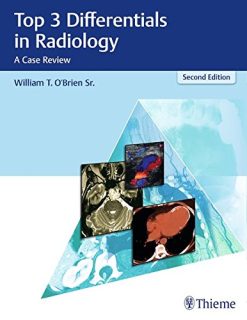 Top 3 Differentials in Radiology: A Case Review, 2nd Edition (EPUB)