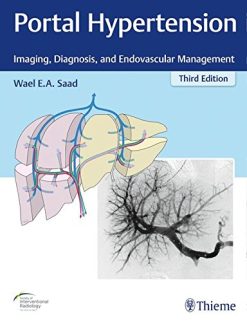 Portal Hypertension: Imaging, Diagnosis, and Endovascular Management, 3rd Edition (EPUB)