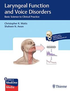 Laryngeal Function and Voice Disorders: Basic Science to Clinical Practice (Original PDF from Publisher)