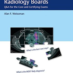 Top Score for the Radiology Boards: Q&A for the Core and Certifying Exams (Original PDF from Publisher)