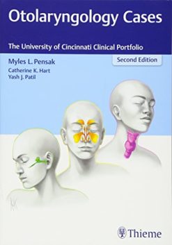 Otolaryngology Cases: The University of Cincinnati Clinical Portfolio, 2nd Edition (Original PDF from Publisher)