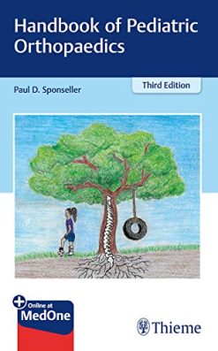 Handbook of Pediatric Orthopaedics, 3rd Edition (Original PDF from Publisher)