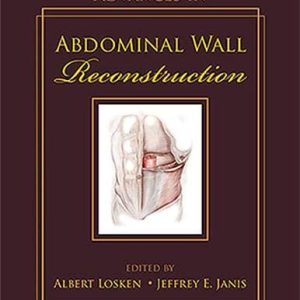 Advances in Abdominal Wall Reconstruction (Original PDF from Publisher+Videos)