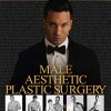 Male Aesthetic Plastic Surgery (Original PDF from Publisher+Videos)