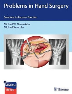 Problems in Hand Surgery: Solutions to Recover Function (Original PDF from Publisher)