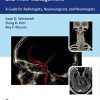 Incidental Findings in Neuroimaging and Their Management: A Guide for Radiologists, Neurosurgeons, and Neurologists (Original PDF from Publisher)