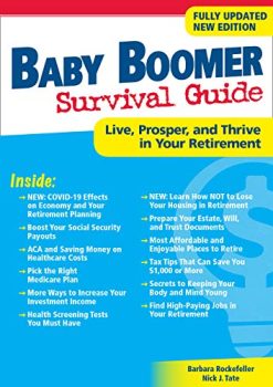 Baby Boomer Survival Guide, Second Edition: Live, Prosper, and Thrive in Your Retirement (Epub)