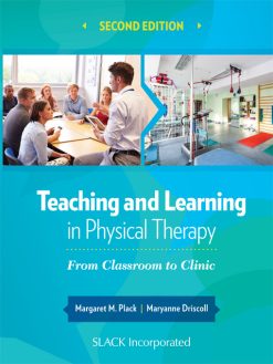 Teaching and Learning in Physical Therapy, 2nd Edition (EPUB)
