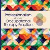 Professionalism Across Occupational Therapy Practice (Original PDF from Publisher)